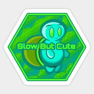 Slow But Cute 3 Sticker